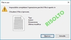 Soluzione per errore impossibile completare l'operazione file aperto| Paolo Guccini